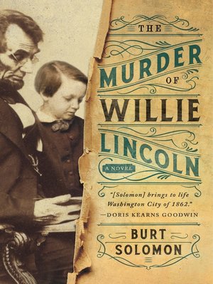 cover image of The Murder of Willie Lincoln--A Novel